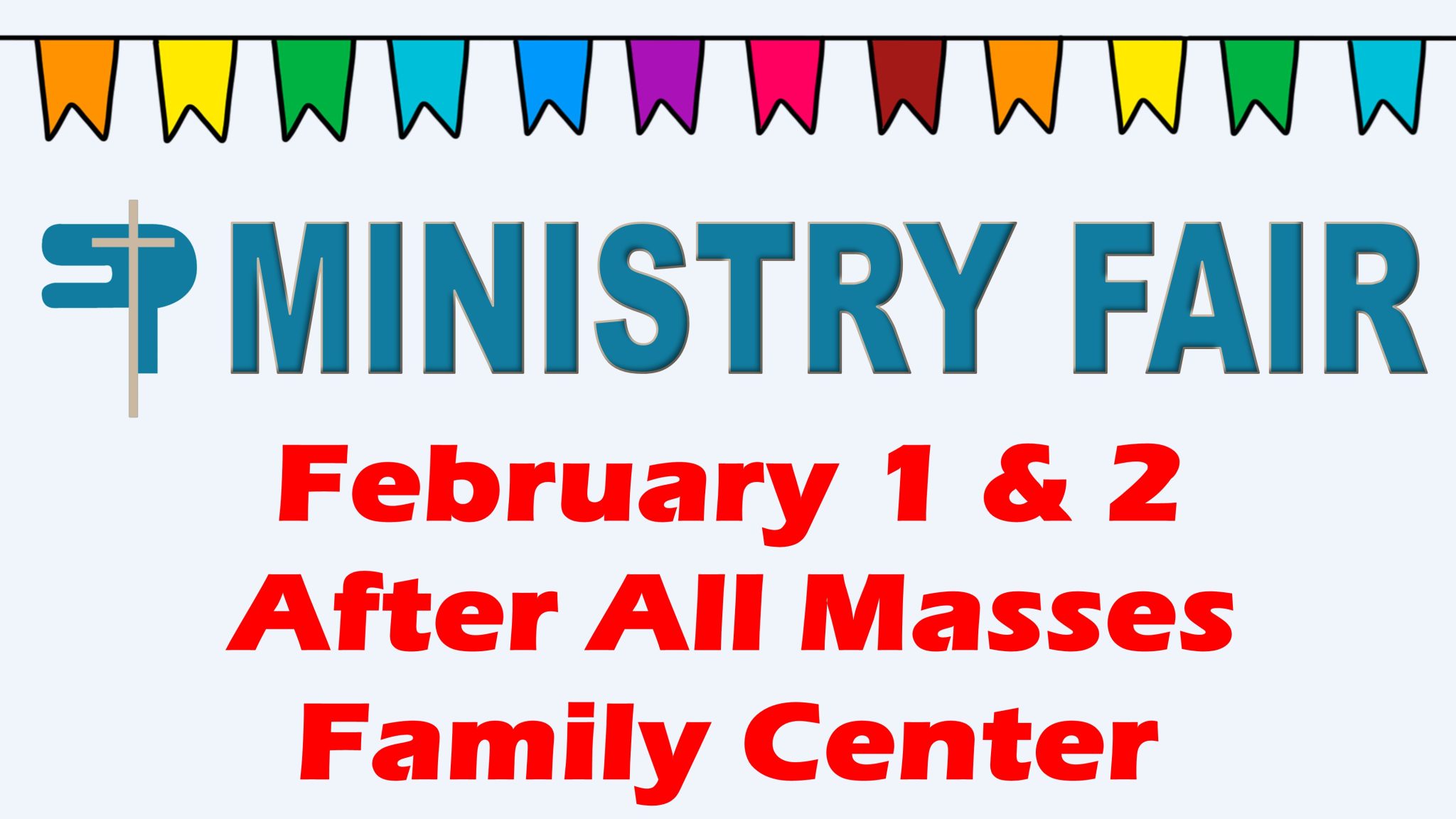 St. Paul Ministry Fair Feb. 1 2 St. Paul Catholic Church